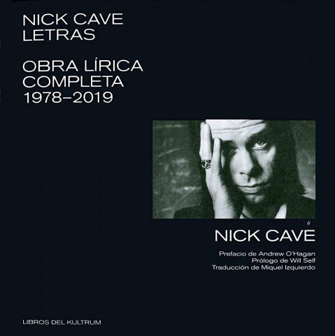 Post destacado de la madriguera libros | Producto: NICK CAVE LETRAS COMPLETAS